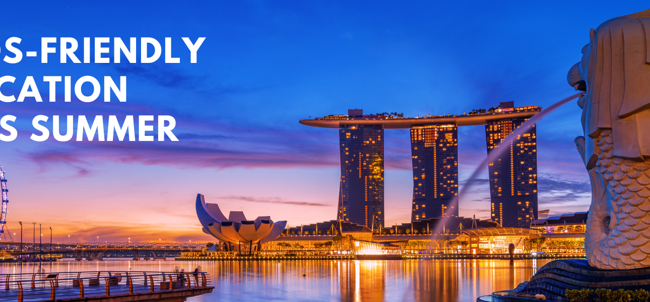 Why Singapore & Malaysia is Perfect Kids-Friendly Vacation This Summer