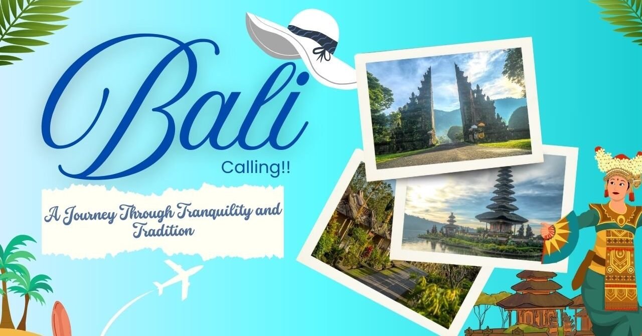 Why Bali Should Be Your Next Vacation Spot