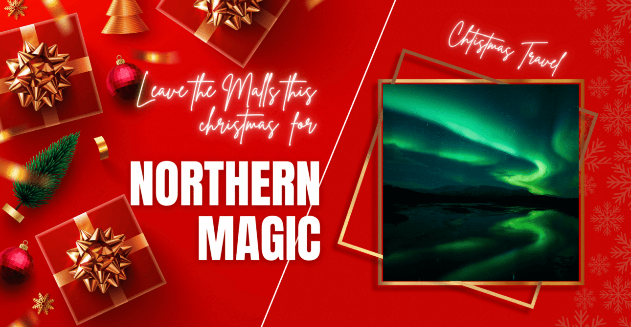 Would You Swap Malls for the Magic of the Northern Lights?