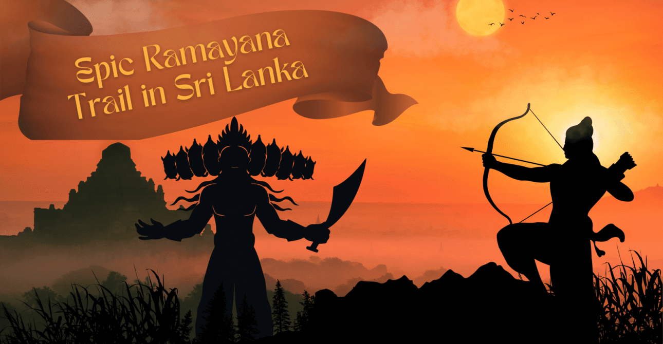 Complete Guide to the Ramayana Trail in Sri Lanka